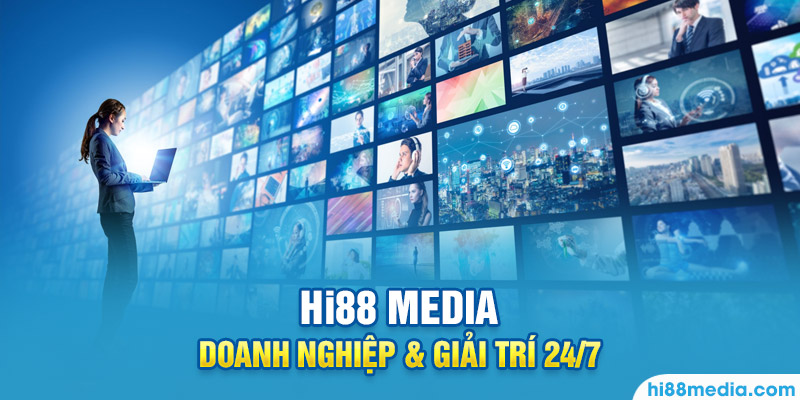 Tổng quan về HI88 Media